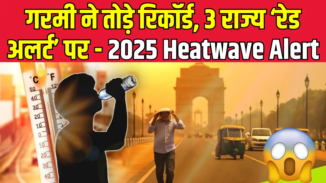 Heatwave Alert India 2025